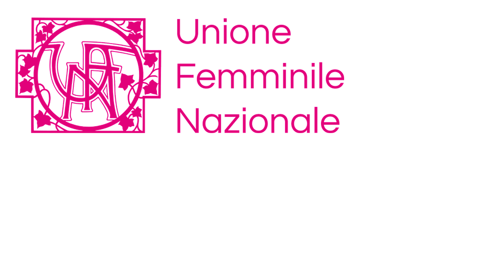 Unione Femminile Nazionale Unione Femminile Nazionale